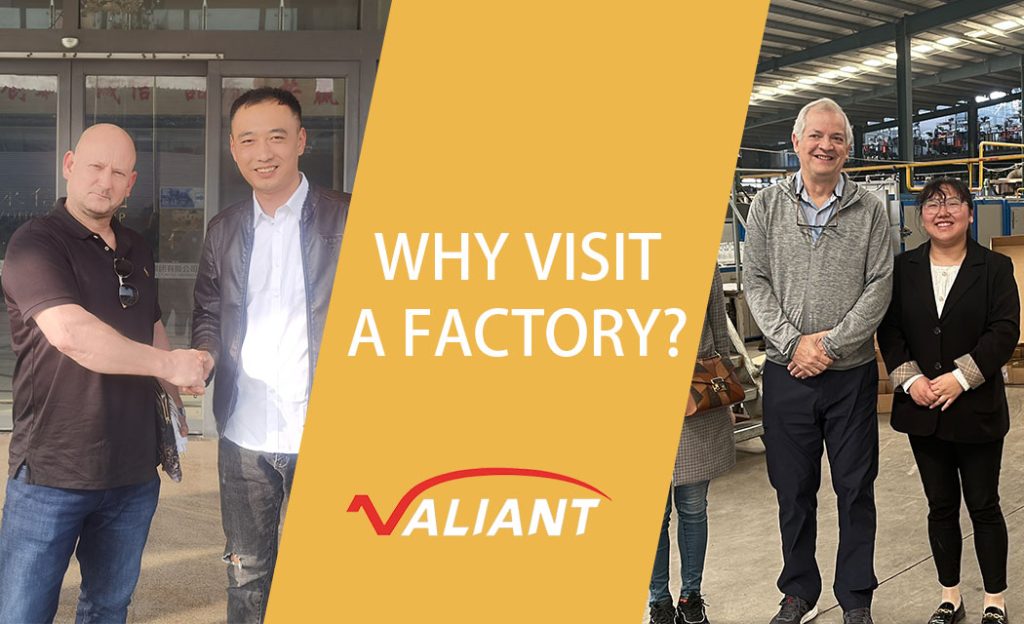 Why Visit a Factory?